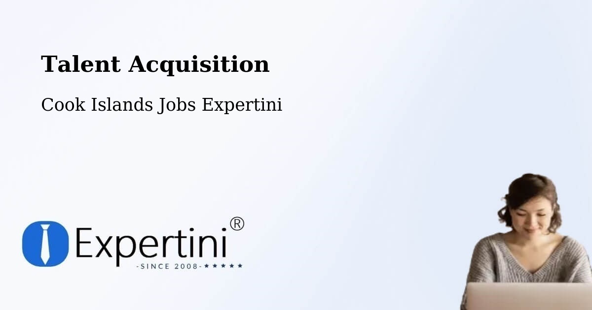 Post Jobs & Find Candidates in Amuri – Talent Acquisition Solutions - Cook Islands Jobs Expertini
